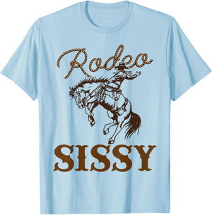Sissy Birthday Cowboy Cowgirl Western Rodeo Sister Party T-Shirt - T-Shirt | Light Blue