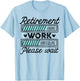 Retired 2025 Funny Dad Retirement Loading Work Uninstalling T-Shirt - T-Shirt | Light Blue