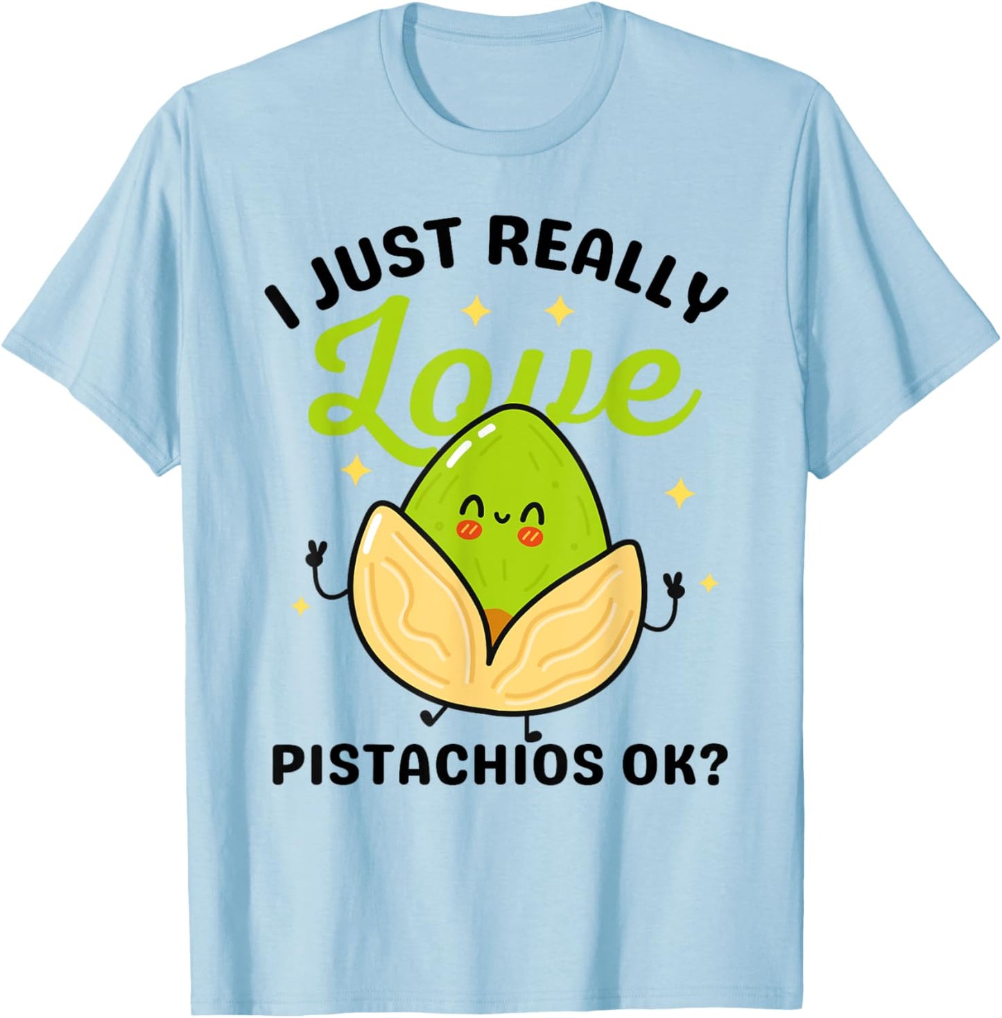 Best Pistachios Design Women Pistachio Nuts Lovers T-Shirt - T-Shirt | Light Blue