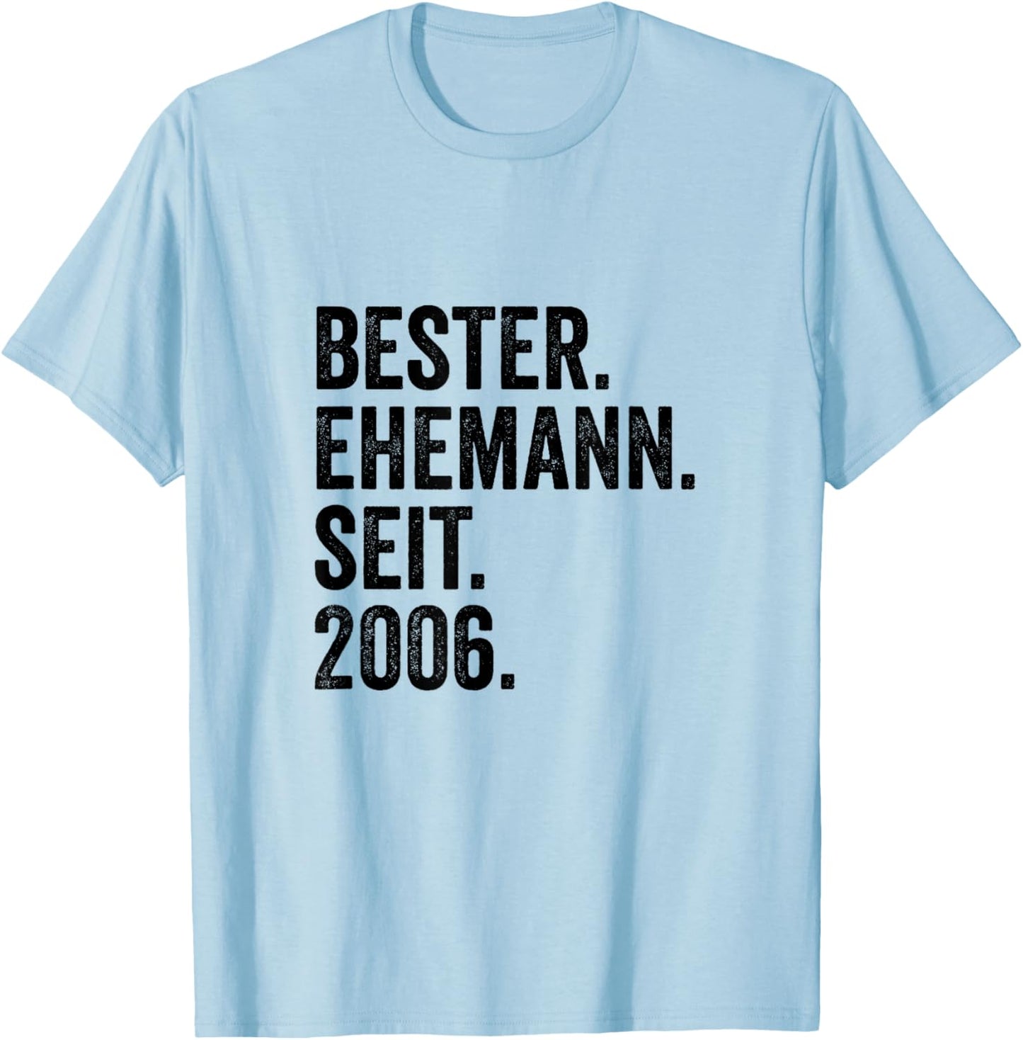 Bester Ehemann Seit 2006 | 20 Hochzeitstag 20 Jahre T-Shirt - T-Shirt | Light Blue