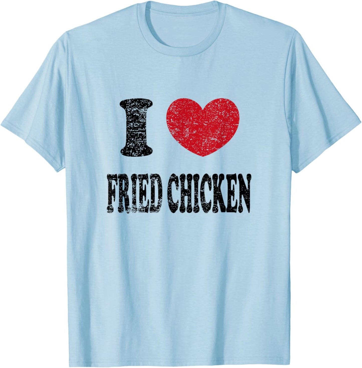 Vintage I Love Fried Chicken T-Shirt - T-Shirt | Light Blue