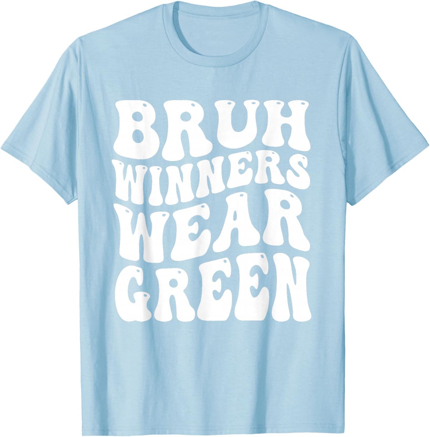 Winners Wear Green Spirit Week Team Game Sports Day Groovy T-Shirt - T-Shirt | Light Blue