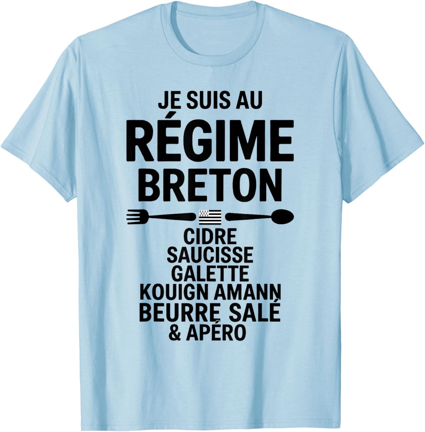 Diet Breton Humour Brittany Cider Sausage Galette Butter T-Shirt - T-Shirt | Light Blue