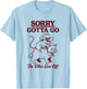 Sorry Gotta Go The Vibes are Off Cowboy Mouse Riding Cat T-Shirt - T-Shirt | Light Blue