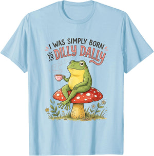 I was Simply Born to Dilly Dally Funny Frog T-Shirt - T-Shirt | Light Blue