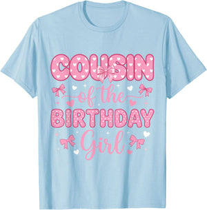 Cousin of Birthday Girl Coquette Bow Party Family Matching T-Shirt - T-Shirt | Light Blue