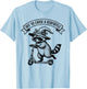 Off to Cause a kerfuffle Funny Raccoon Graphic T-Shirt - T-Shirt | Light Blue