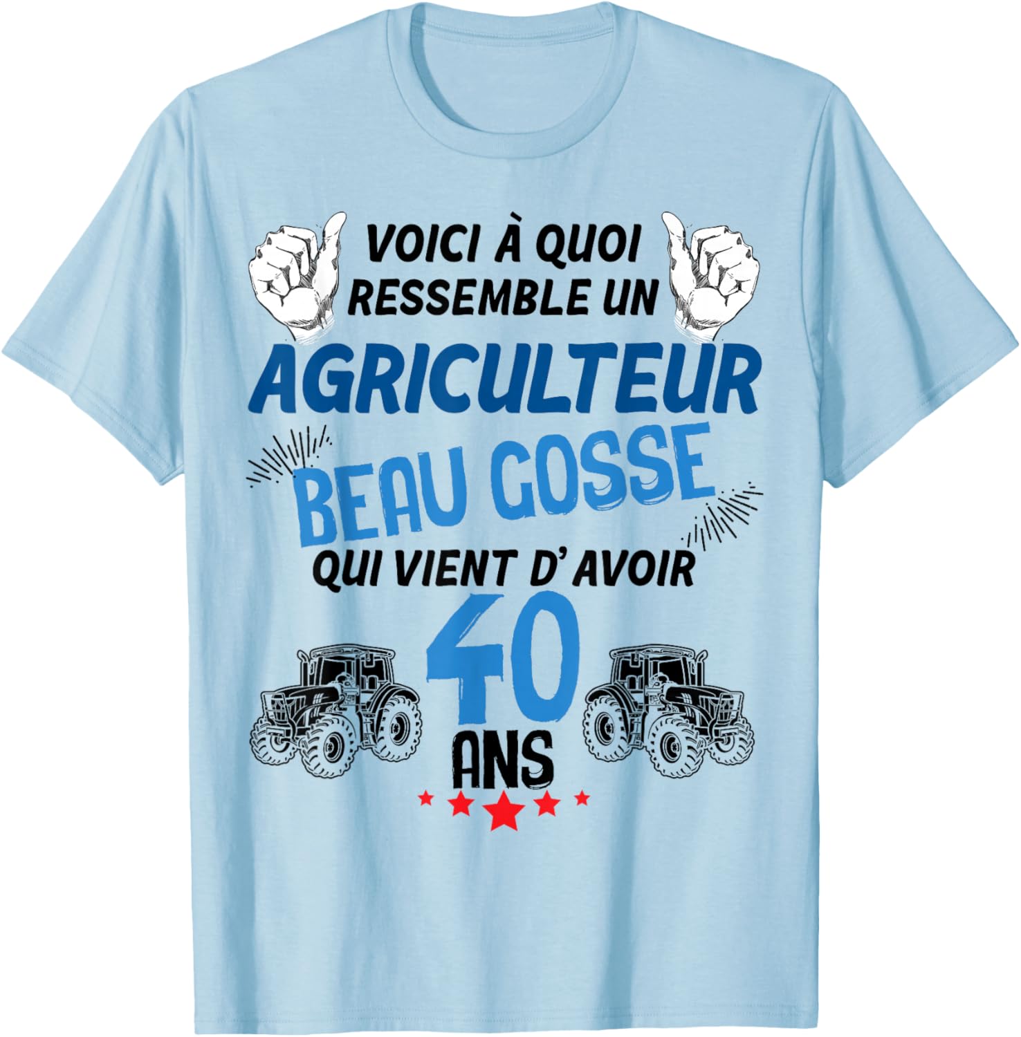 Farmer 40 Years Old Handsome Kid And Class Driving Tractor T-Shirt - T-Shirt | Light Blue