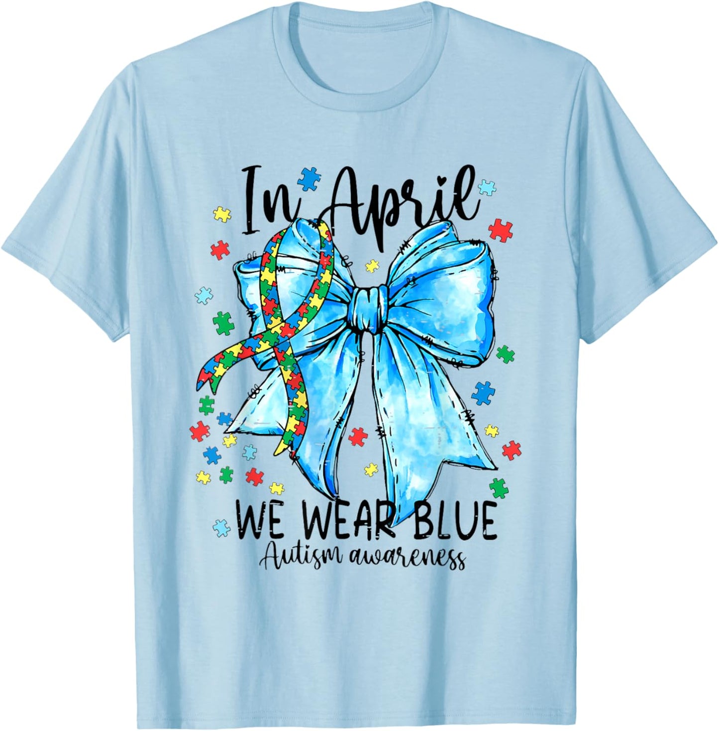 In April We Wear Blue Autism Awareness Puzzle Coquette Bow T-Shirt - T-Shirt | Light Blue