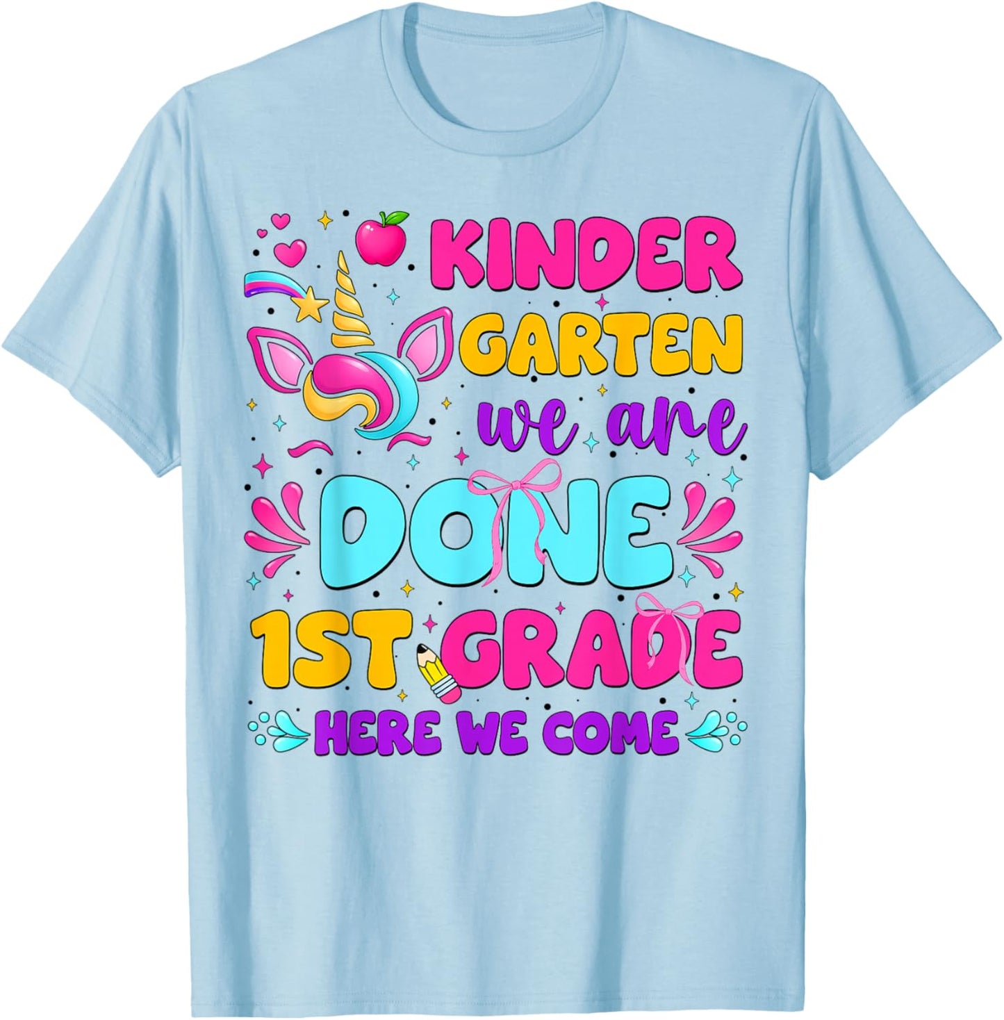 Kindergarten We are Done Unicorn Last Day Graduation Girl T-Shirt - T-Shirt | Light Blue