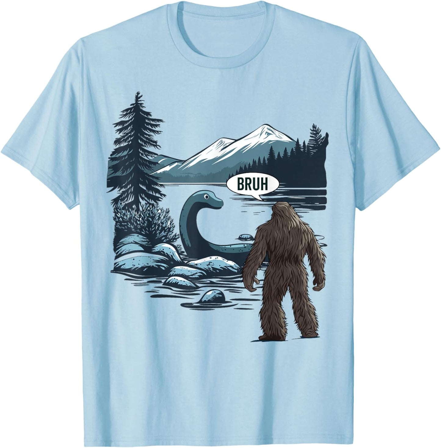 Big Foot Sasquatch Loch Ness Monster Bruh Funny Cryptid T-Shirt - T-Shirt | Light Blue