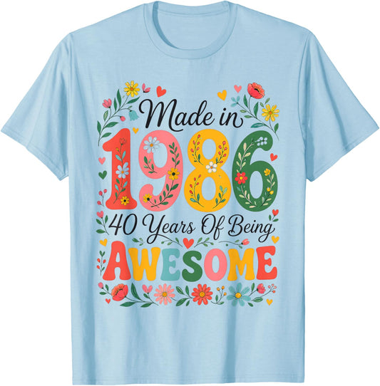 40 Year Old Made in 1986 Retro Floral 40th Birthday Women T-Shirt - T-Shirt | Light Blue