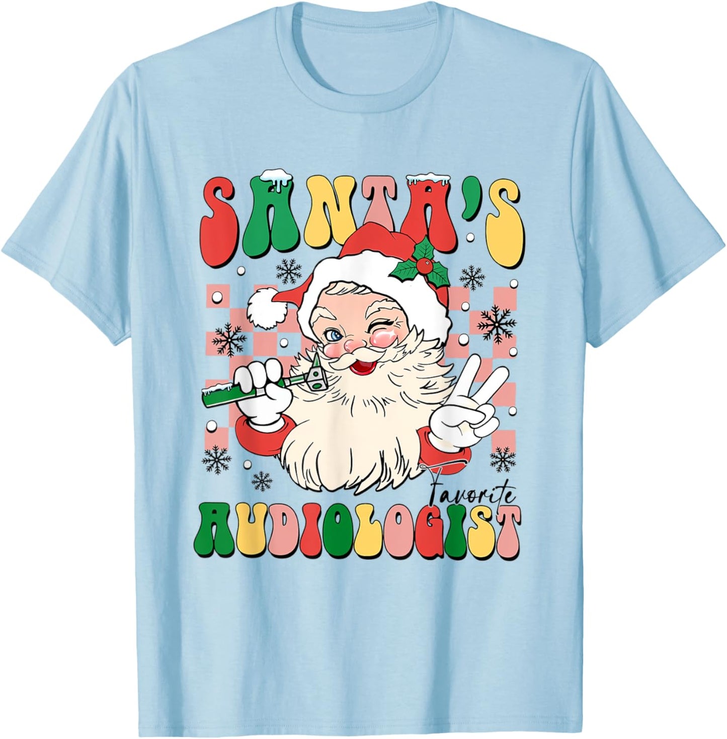 Santa's Favorite Audiology Retro Christmas Audiology Tech T-Shirt - T-Shirt | Light Blue