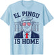 Funny Trump El Pingu is Home Cuban Saying Hialeah Miami 305 T-Shirt - T-Shirt | Light Blue