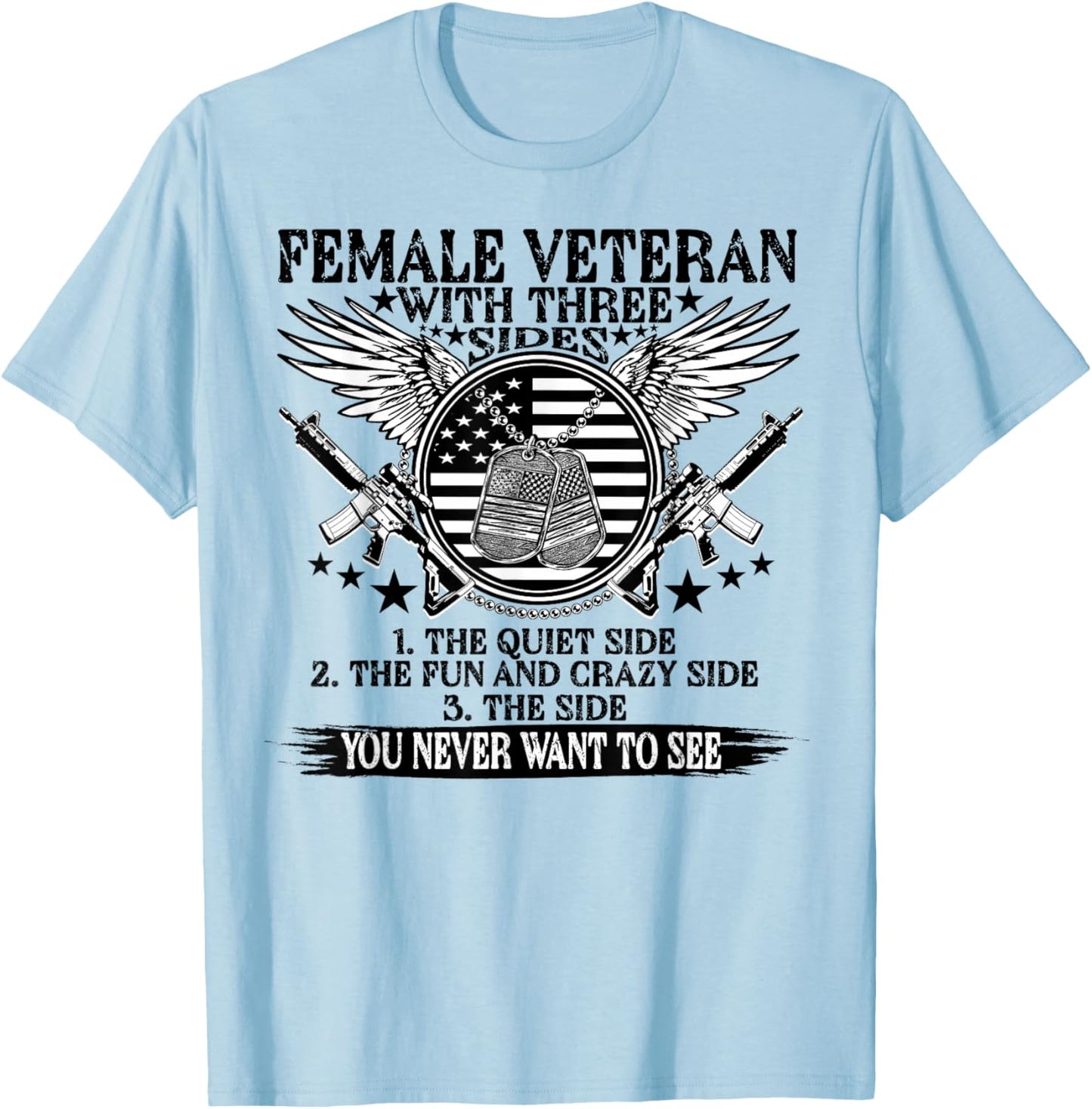 Funny Female Veteran Day Three Sides Patriotic US Flag Women T-Shirt - T-Shirt | Light Blue