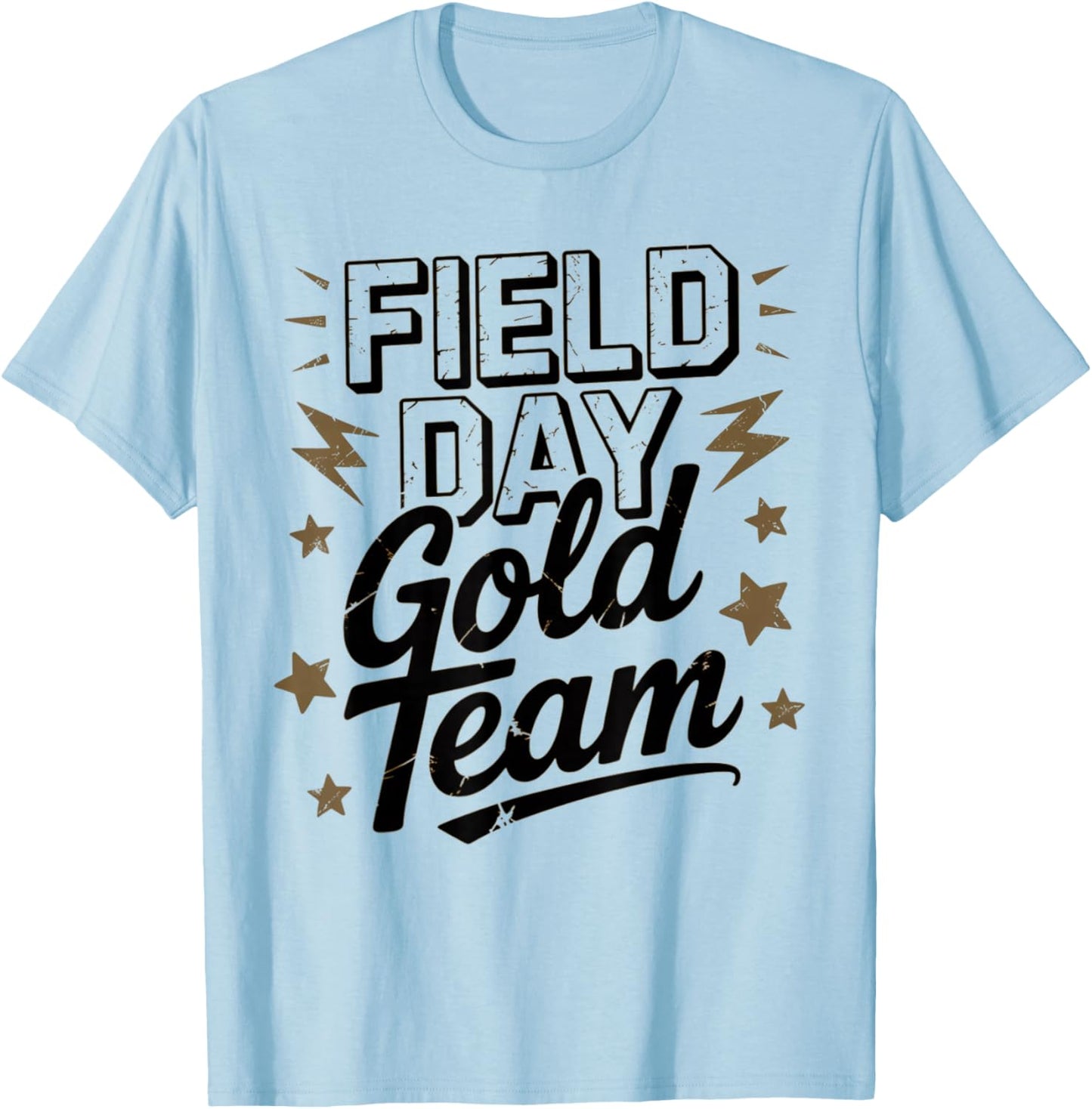 Bruh Field Day Gold Team Field Day Motivational Spirit Week T-Shirt - T-Shirt | Light Blue