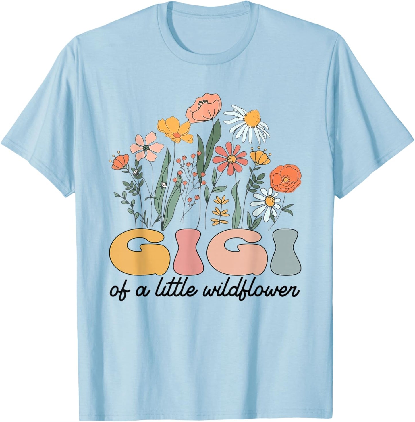 Gigi of The Little Wildflower Bday Party Baby Shower T-Shirt - T-Shirt | Light Blue