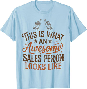 This is What an Awesome Salesperson Looks Like Funny T-Shirt - T-Shirt | Light Blue