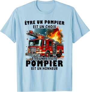Being a Firefighter is a Choice Be a Retired Firefighter T-Shirt - T-Shirt | Light Blue