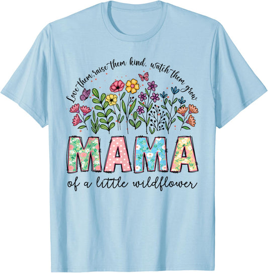 Mama of The Little Wildflower Birthday Girl Floral T-Shirt - T-Shirt | Light Blue