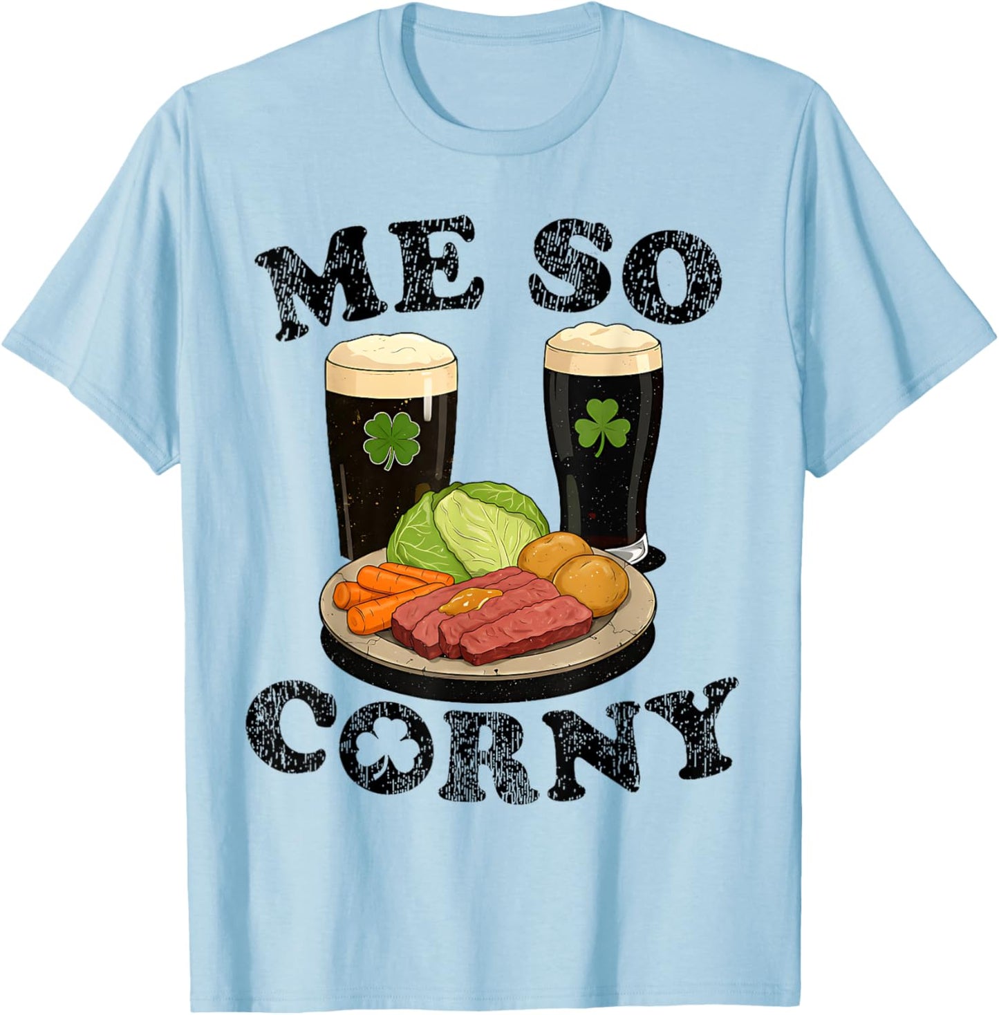 Me So Corny Beer Corned Beef And Cabbage St Patrick's Day T-Shirt - T-Shirt | Light Blue