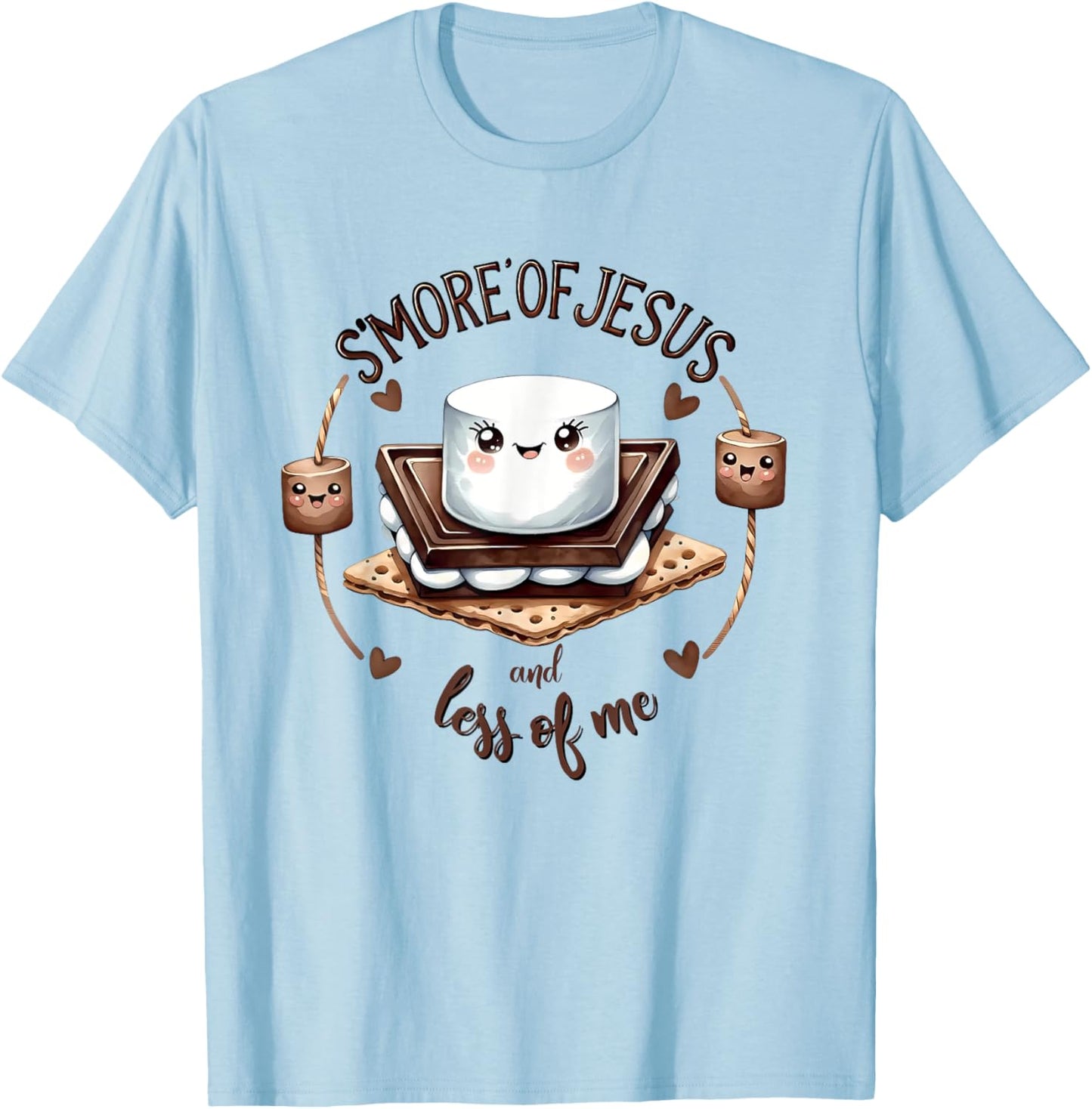 S'more Of Jesus And Less Of Me Funny Christian T-Shirt - T-Shirt | Light Blue