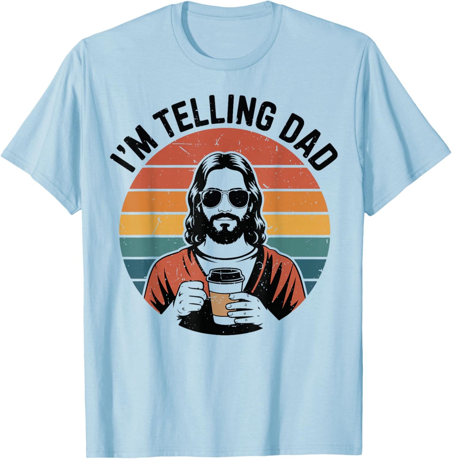I'm Telling Dad Jesus Christ Meme Christian Humor Funny Kids T-Shirt - T-Shirt | Light Blue