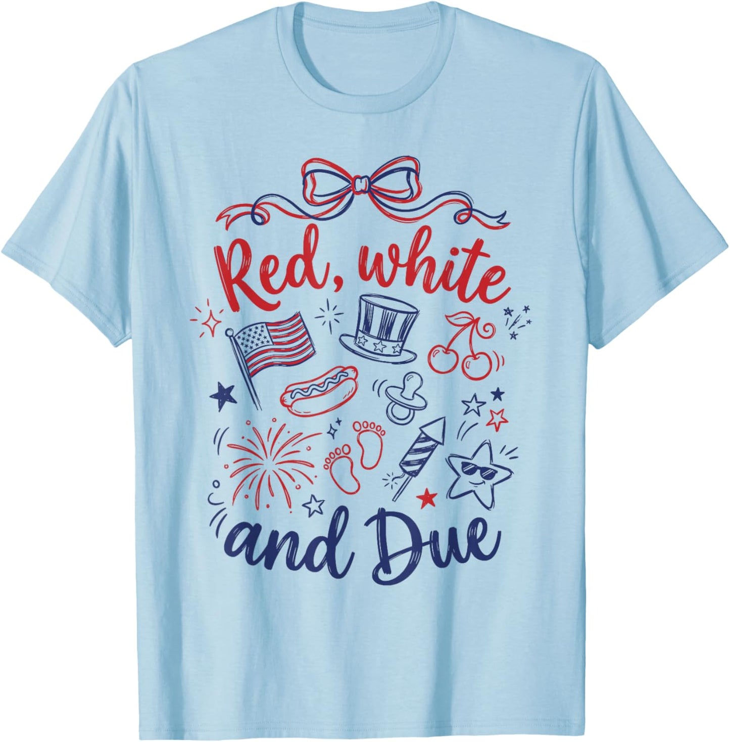 Red White and Due 4th of July Pregnancy Reveal T-Shirt - T-Shirt | Light Blue