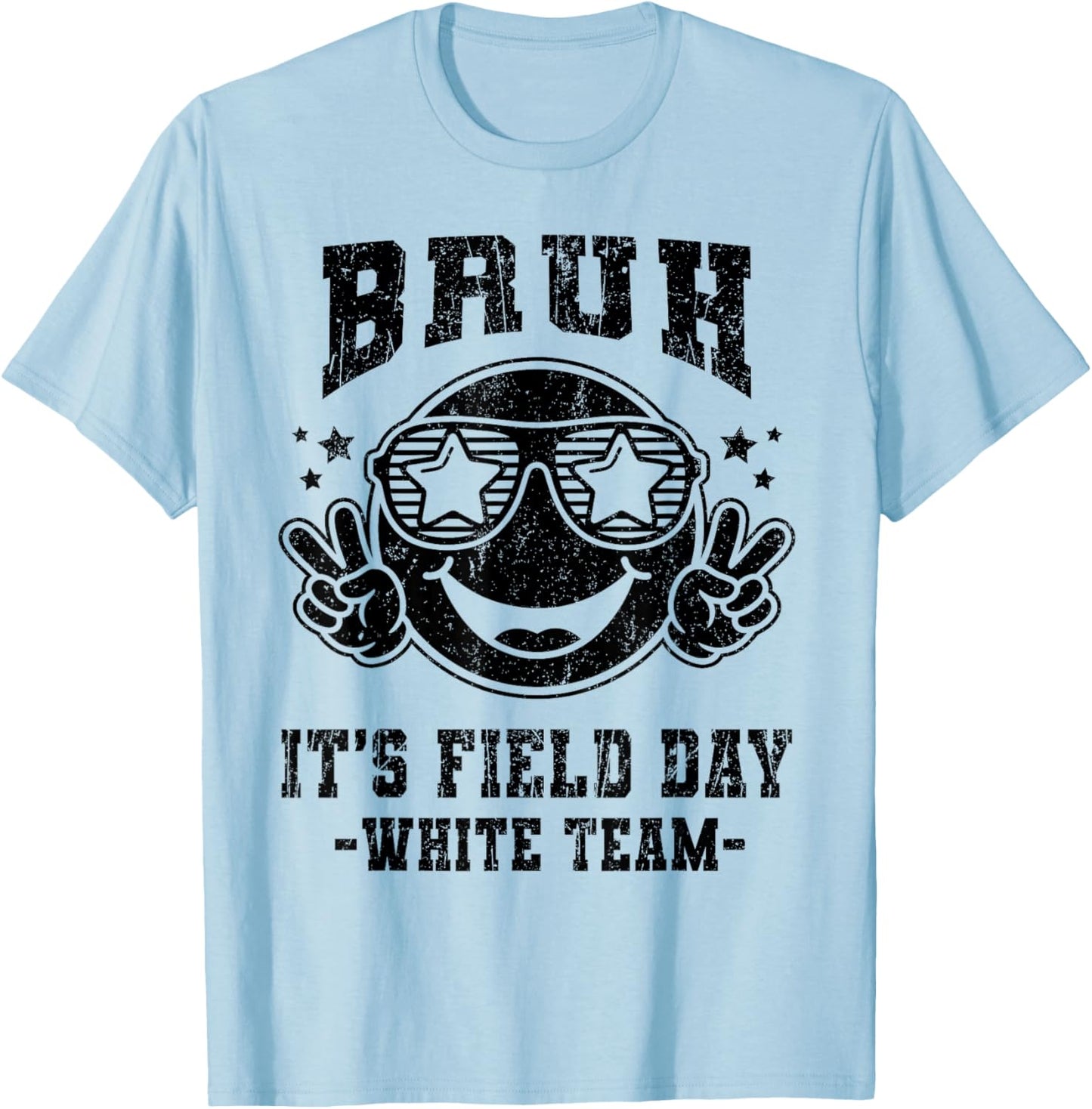 White Team Bruh It's Field Day 2026 for Teacher Kids T-Shirt - T-Shirt | Light Blue