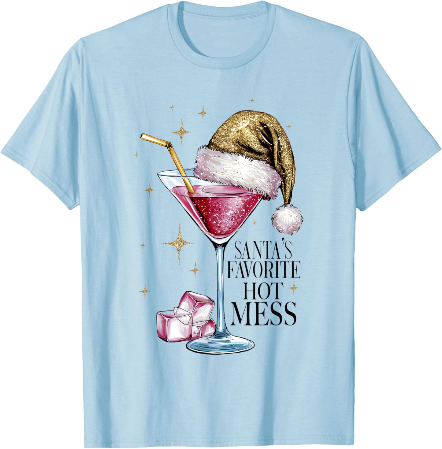 Women Santa's Favorite Hot Mess Christmas Pink Margarita T-Shirt - T-Shirt | Light Blue