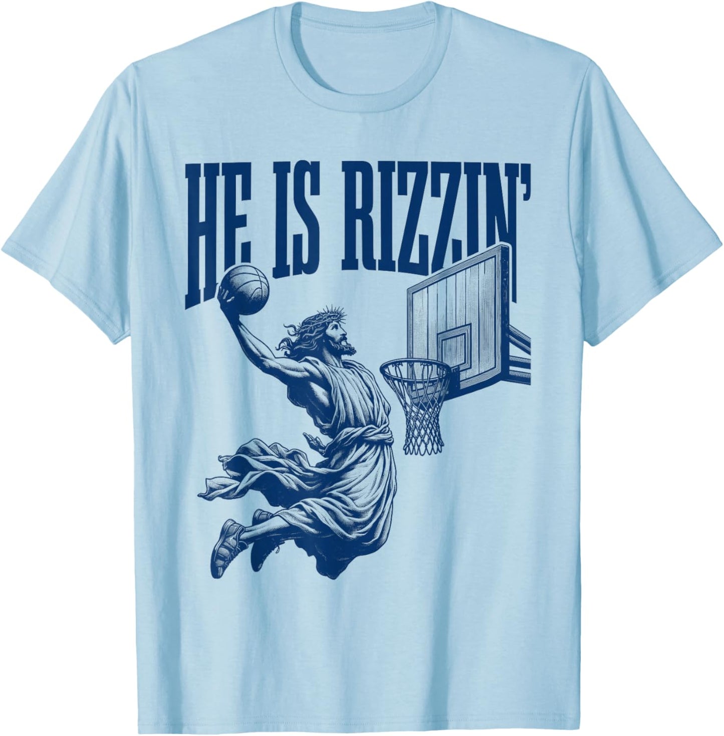 He Is Rizzin Funny Rizz Meme T-Shirt - T-Shirt | Light Blue