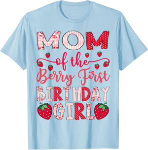 Mom of The Berry First Birthday Girl Strawberry Lover T-Shirt - T-Shirt | Light Blue