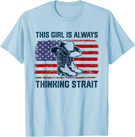 This Girl Is Always Thinking Strait Western US Flag Cowgirls T-Shirt - T-Shirt | Light Blue