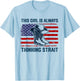 This Girl Is Always Thinking Strait Western US Flag Cowgirls T-Shirt - T-Shirt | Light Blue