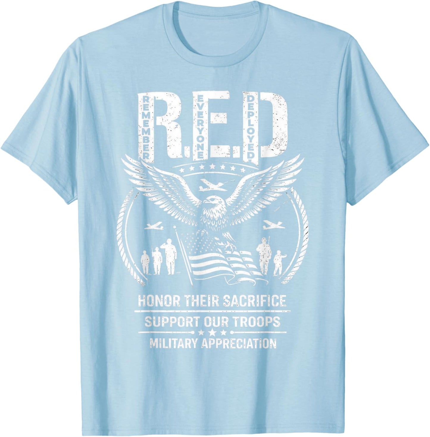 RED Friday Remember Everyone Deployed Patriotic Military T-Shirt - T-Shirt | Light Blue