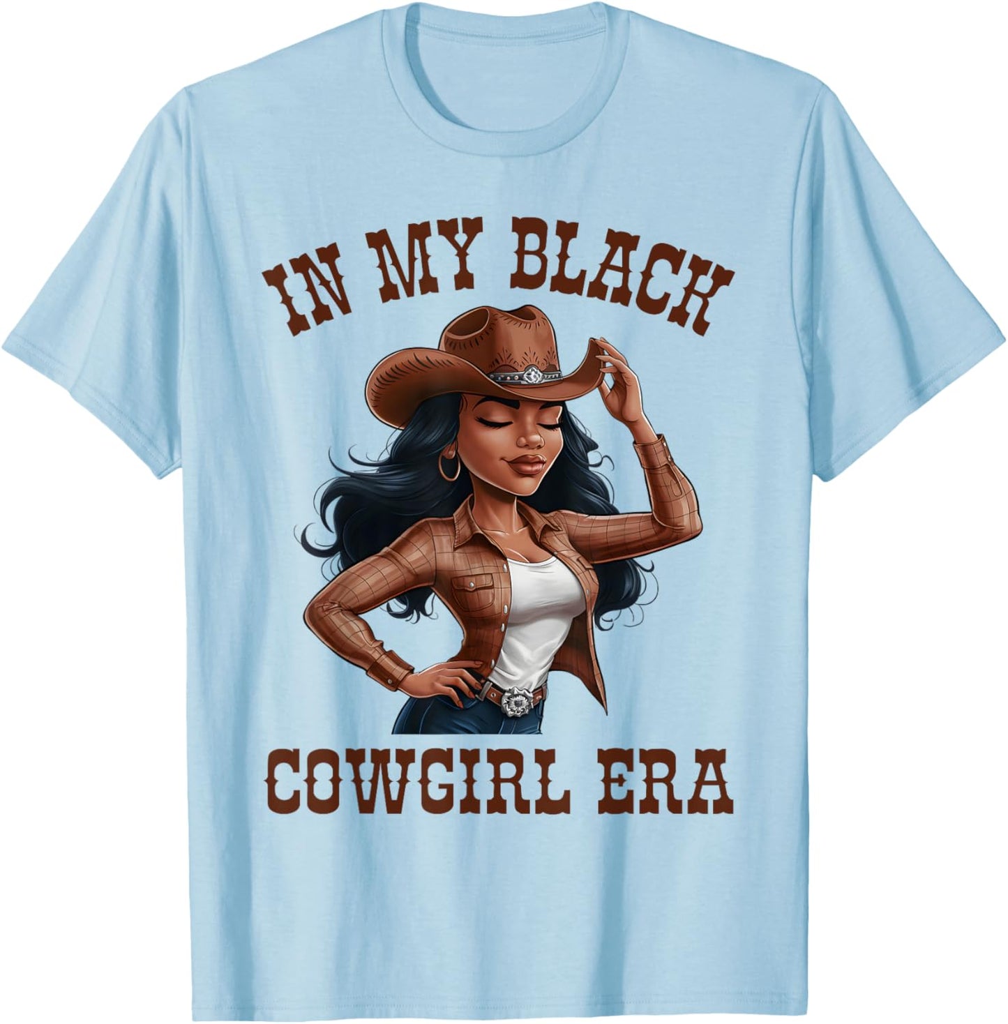 In My Black Cowgirl Era Western Country Cowgirls Matching T-Shirt - T-Shirt | Light Blue
