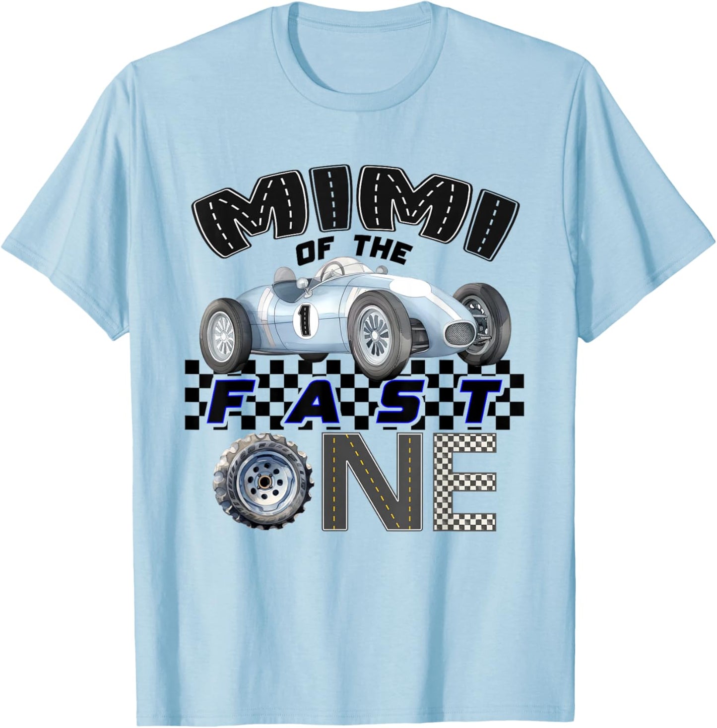 Mimi of The Fast One Birthday 1st Race Car Family T-Shirt - T-Shirt | Light Blue