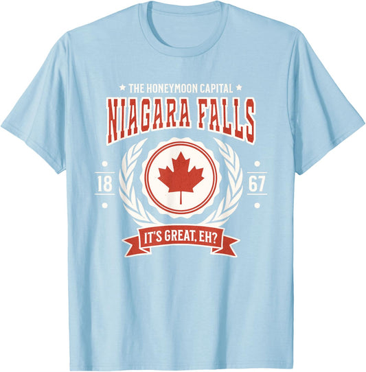 Niagara Falls Canada Its Great Eh Funny Canadian Honeymoon T-Shirt - T-Shirt | Light Blue