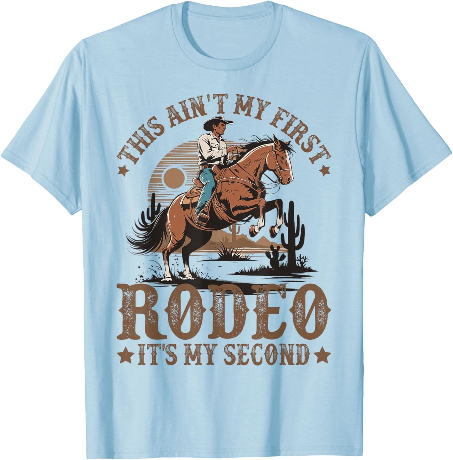 This Ain't My First Rodeo It's My Second Birthday Cowboy T-Shirt - T-Shirt | Light Blue