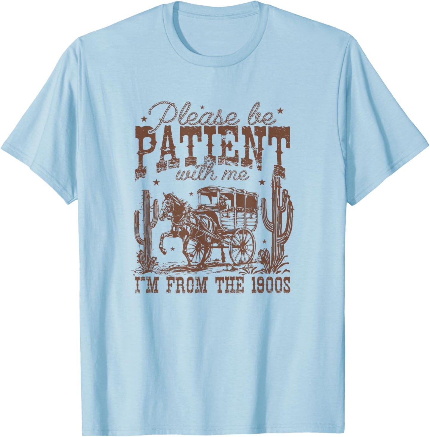 Please Be Patient I’m From the 1900s – Vintage Aesthetic T-Shirt - T-Shirt | Light Blue