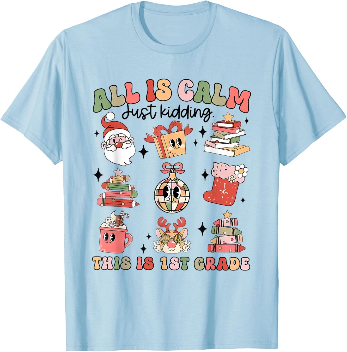 Retro First Grade Teacher Christmas All Is Calm Disco Ball T-Shirt - T-Shirt | Light Blue