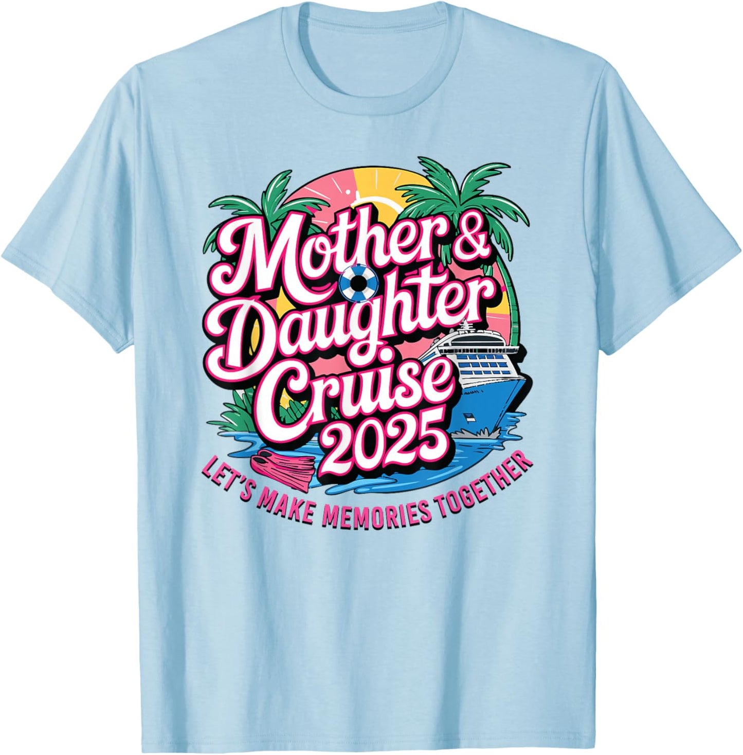 Cruise Squad Friend Family Matching Group Reunion Mother Daughter 1st Cruise 2025 Girls Trip -Child Blue Small Tropical Short Sleeve T-Shirt - T-Shirt | Light Blue