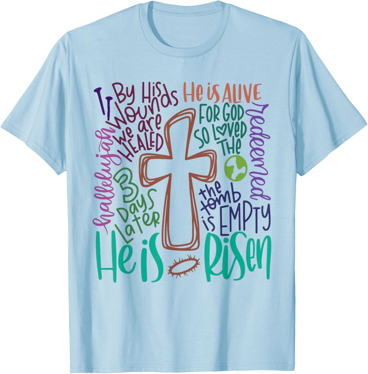 Easter Cross He Is Risen Jesus Christian Men Women Kid Youth T-Shirt - T-Shirt | Light Blue