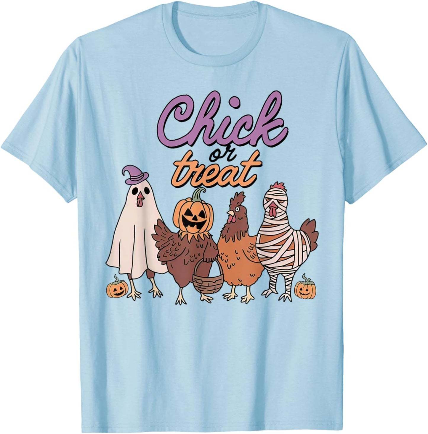 Chick Or Treat Funny Halloween For Chickens Lovers T-Shirt - T-Shirt | Light Blue