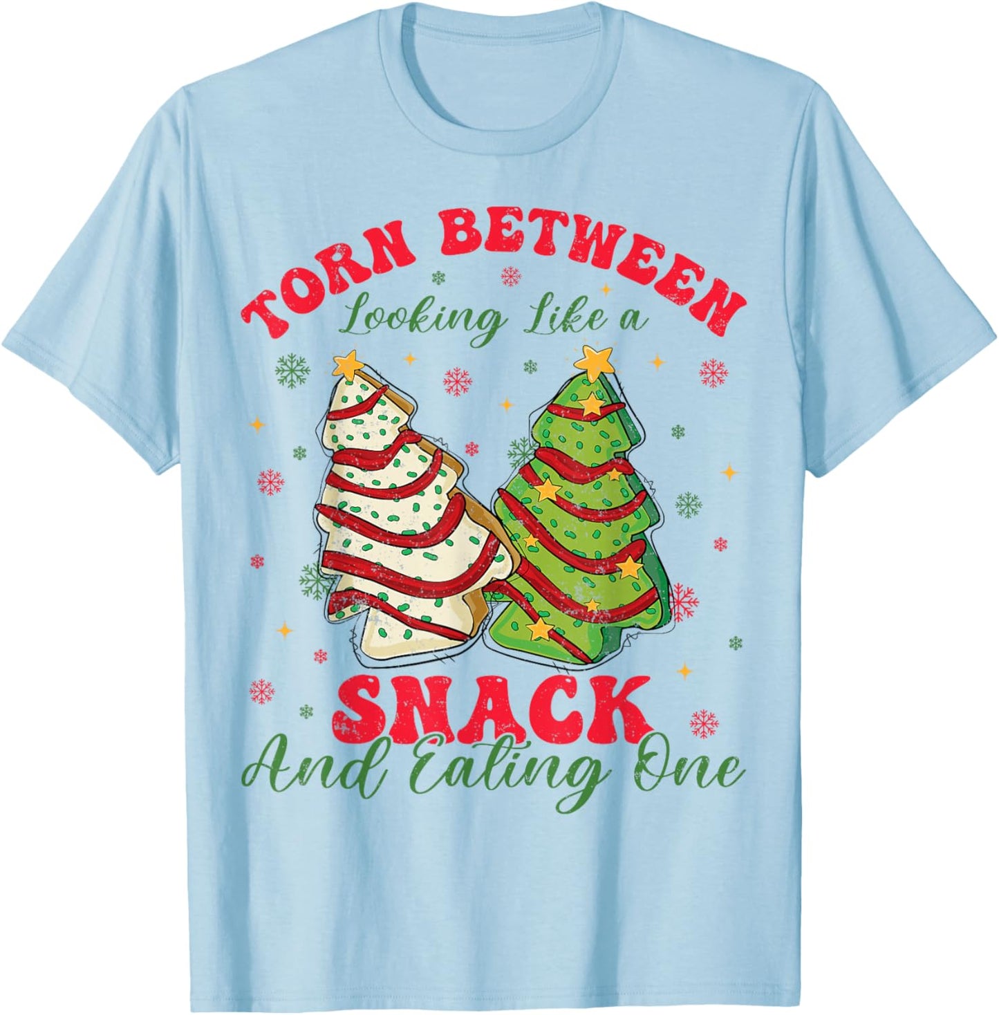 Torn Between Looking Like A Snack And Eating One Christmas T-Shirt - T-Shirt | Light Blue