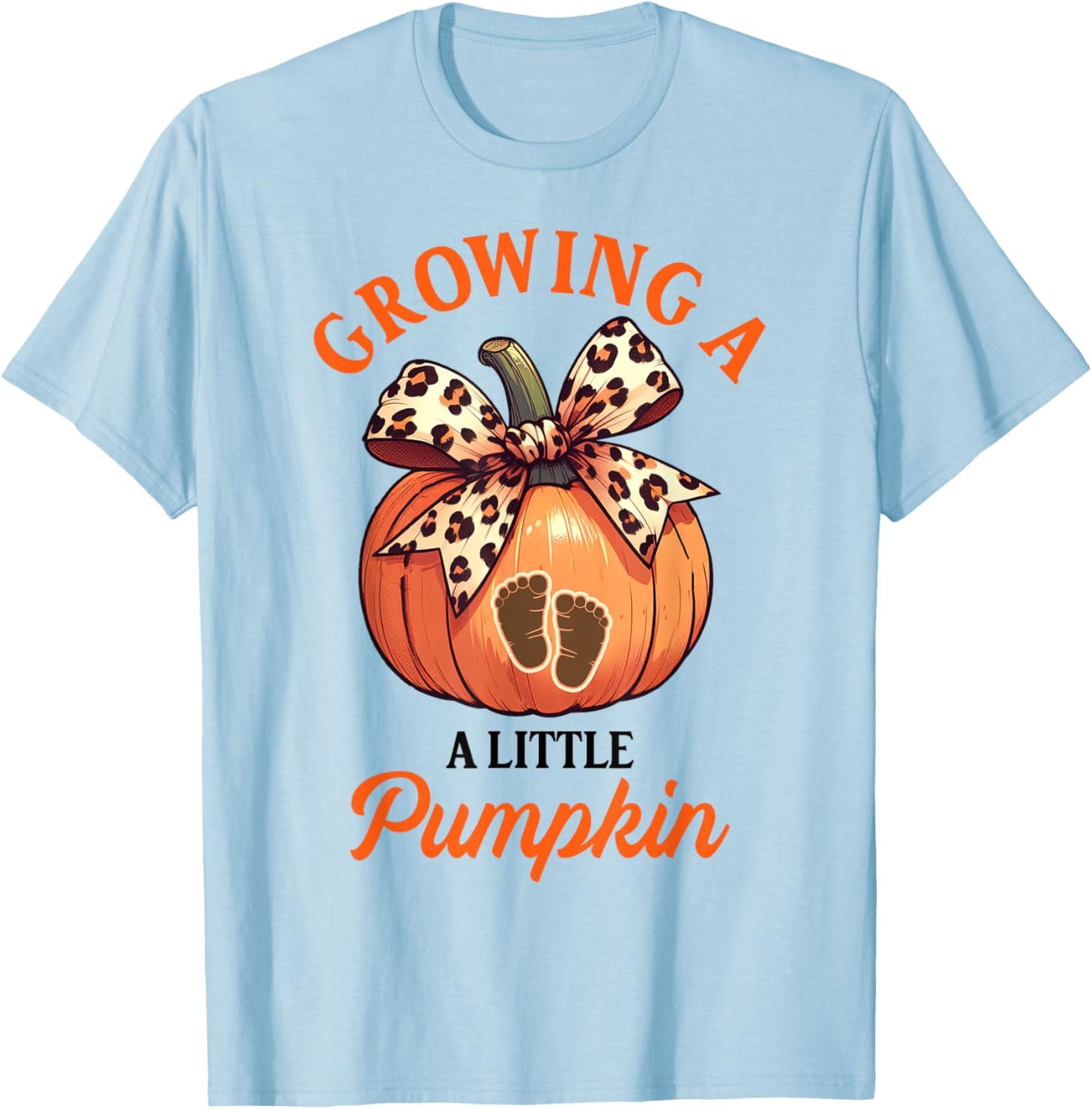 Fall Lover Fall Vibes Mommy To Be Outfit Pregnancy Thanksgiving Growing Little A Pumpkin T-Shirt - T-Shirt | Light Blue
