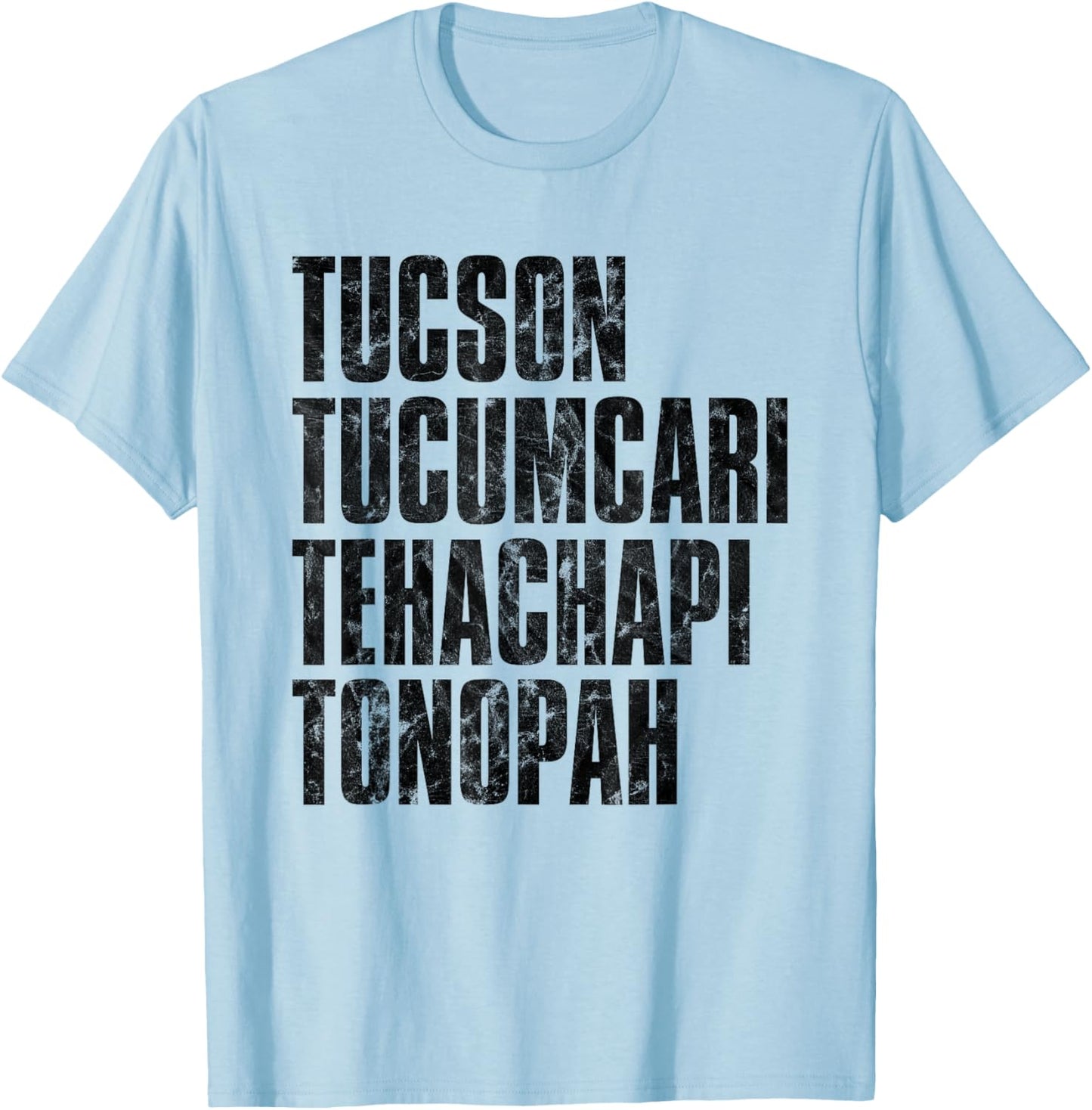 Tucson Tucumcari Tehachapi Tonapah Tourist - Grey, -Adults, Short Sleeve, , Printed Graphic T-Shirt - T-Shirt | Light Blue