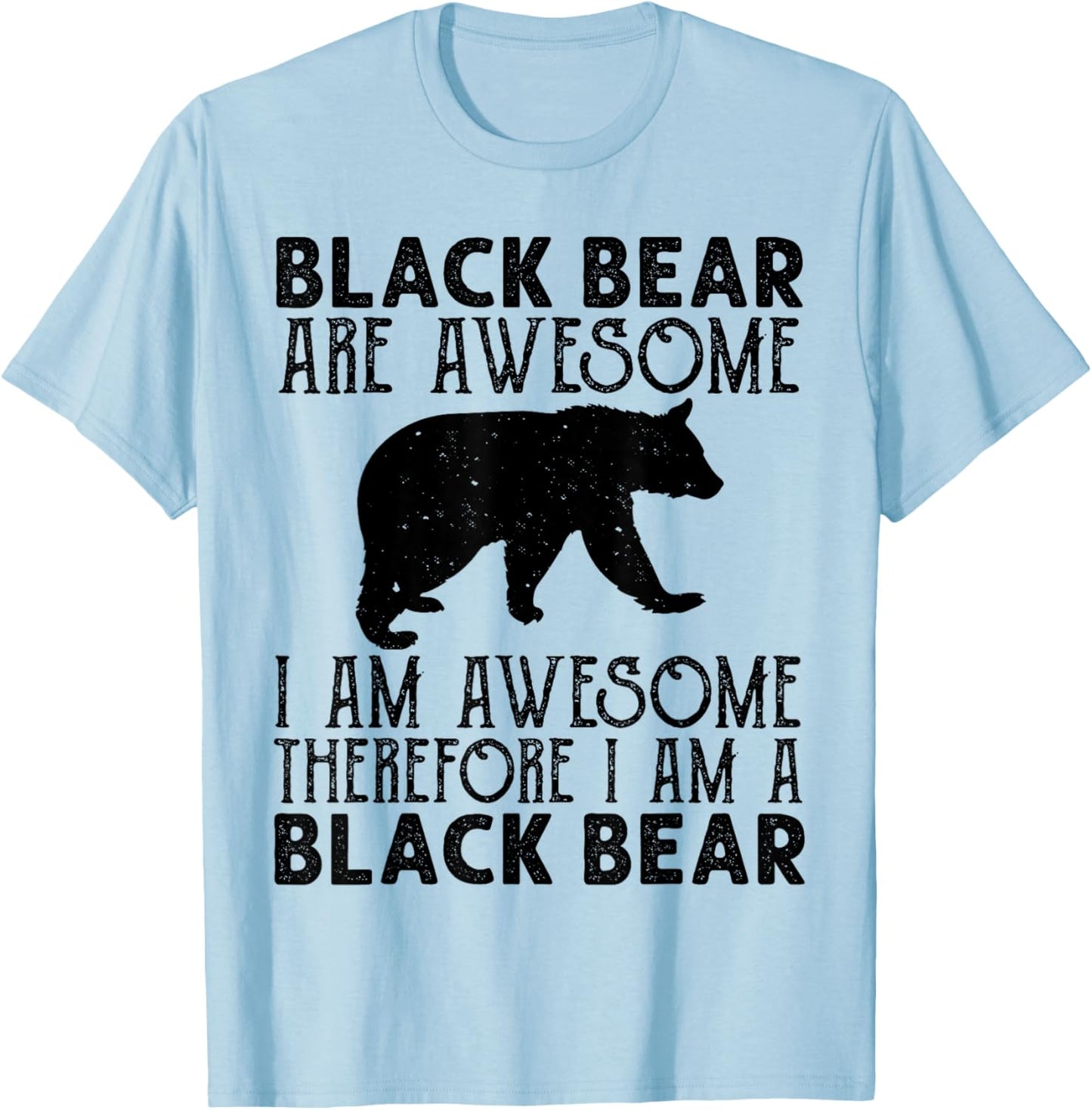 Black Bear Funny American Bear Lover Animal T-Shirt - T-Shirt | Light Blue