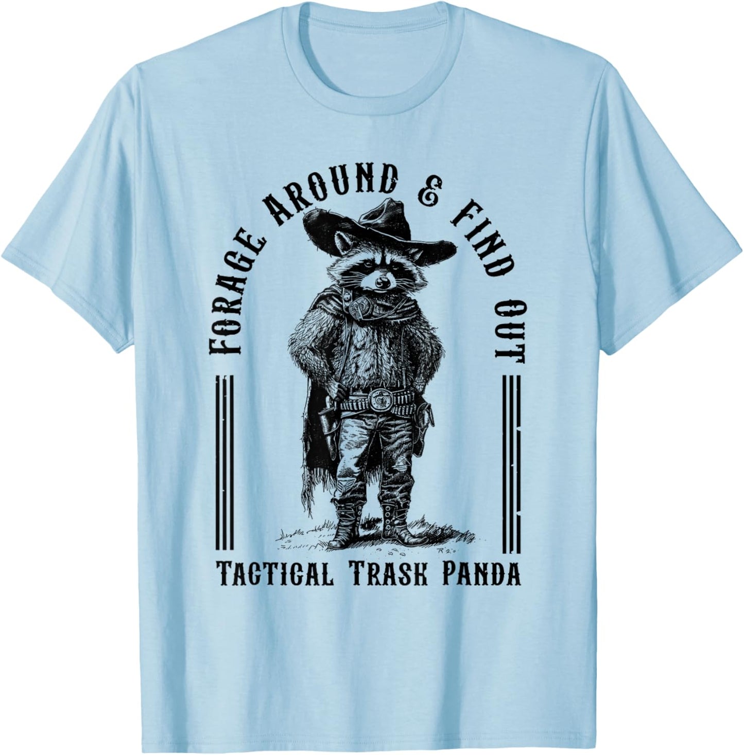 Forage Around & Find Out Tactical Trash Panda T-Shirt - T-Shirt | Light Blue
