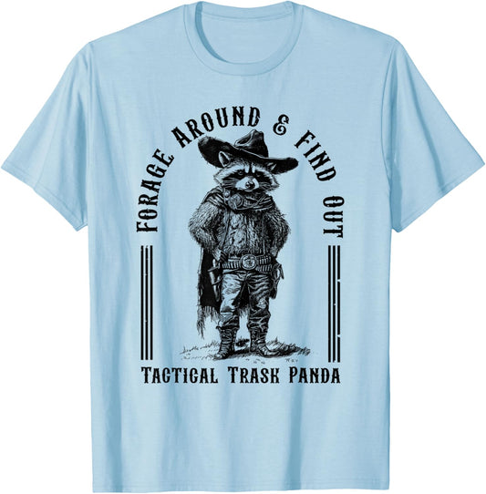 Forage Around & Find Out Tactical Trash Panda T-Shirt - T-Shirt | Light Blue